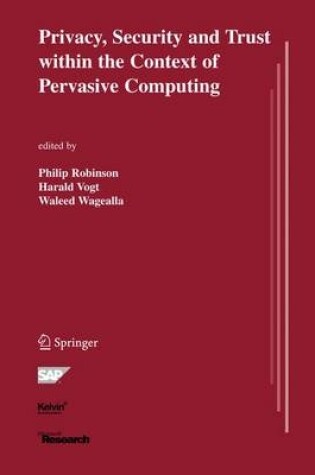 Cover of Privacy, Security, and Trust within the Context of Pervasive Computing