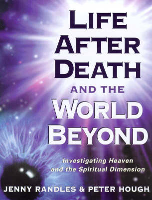 Book cover for Life After Death and the World Beyond