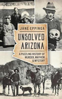 Book cover for Unsolved Arizona