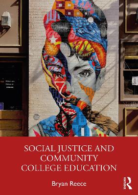 Book cover for Social Justice and Community College Education