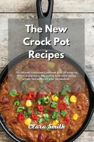 Cover of The New Crock Pot Recipes