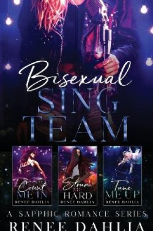 Cover of Bisexual Sing Team Boxed Set