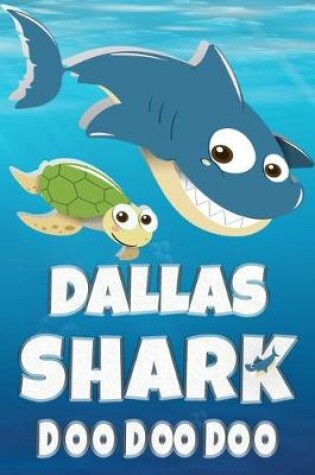 Cover of Dallas Shark Doo Doo Doo