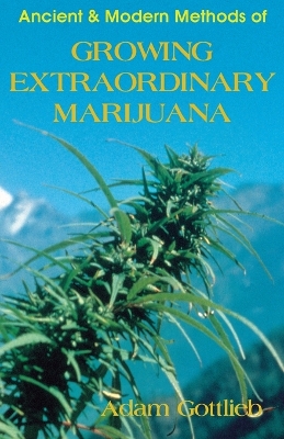 Cover of Growing Extraordinary Marijuana