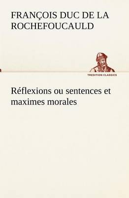 Book cover for Réflexions ou sentences et maximes morales