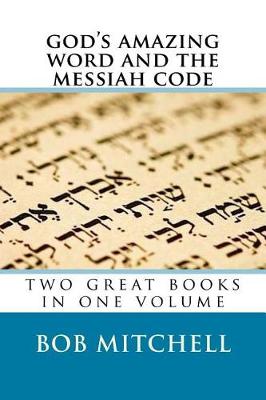 Book cover for God's Amazing Word and The Messiah Code