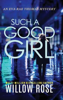 Book cover for Such a Good Girl