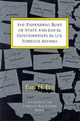 Book cover for The Expanding Role of State and Local Government in US Foreign Affairs