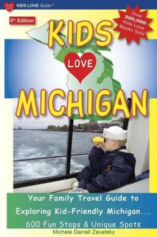 Cover of Kids Love Michigan, 5th Edition