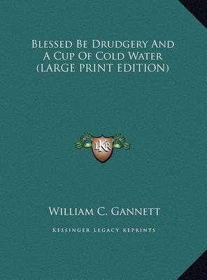 Book cover for Blessed Be Drudgery and a Cup of Cold Water