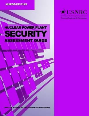 Book cover for Nuclear Power Plant Security Assessment Guide