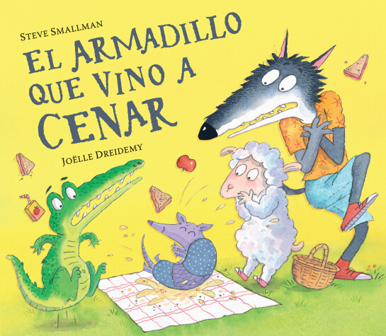 Cover of El armadillo que vino a cenar / The Armadillo Who Came for Dinner