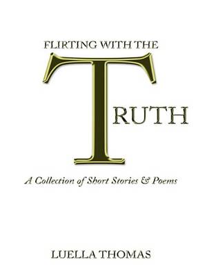 Book cover for Flirting with the Truth