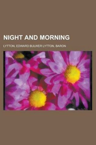 Cover of Night and Morning Volume 2