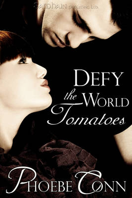 Book cover for Defy the World Tomatoes