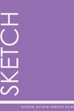 Cover of Orchid Purple Sketch Book