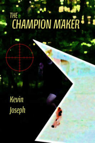 Cover of The Champion Maker