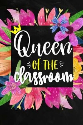 Cover of Queen Of The Classroom