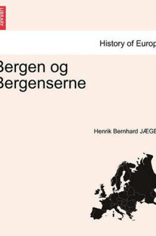 Cover of Bergen Og Bergenserne