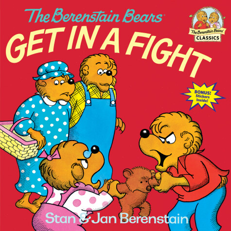 Book cover for The Berenstain Bears Get in a Fight