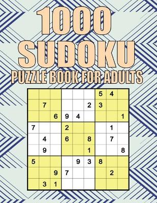 Book cover for 1000 Sudoku puzzle book For Adults