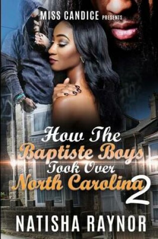 Cover of How the Baptiste Boys Took Over North Carolina 2