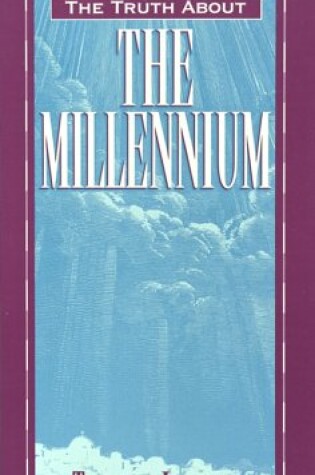 Cover of The Truth about the Millennium