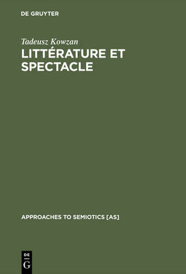 Book cover for Litterature Et Spectacle