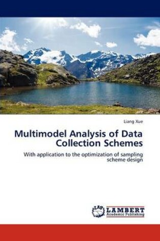 Cover of Multimodel Analysis of Data Collection Schemes