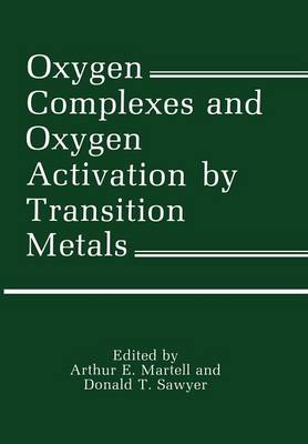 Cover of Oxygen Complexes and Oxygen Activation by Transition Metals