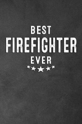 Book cover for Best Firefighter Ever