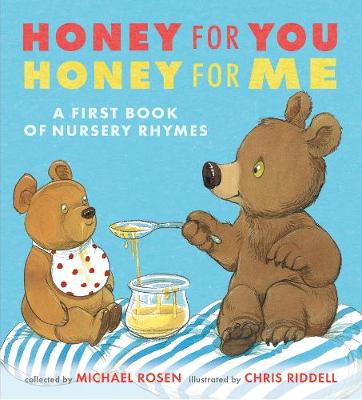 Book cover for Honey for You, Honey for Me: A First Book of Nursery Rhymes