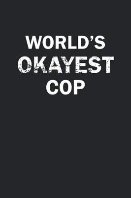 Book cover for World's Okayest Cop