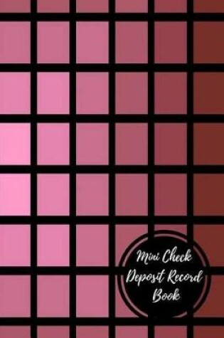 Cover of Mini Check Deposit Record Book