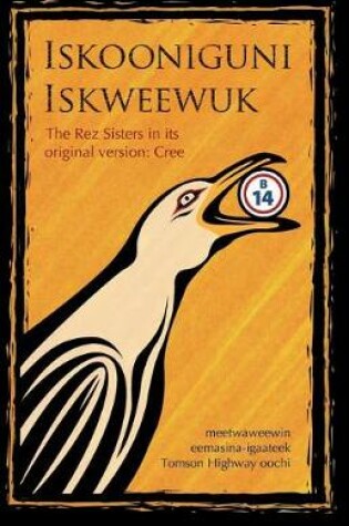 Cover of Iskooniguni Iskweewuk