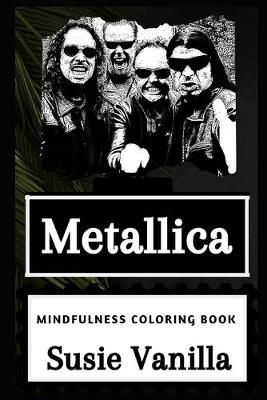 Book cover for Metallica Mindfulness Coloring Book