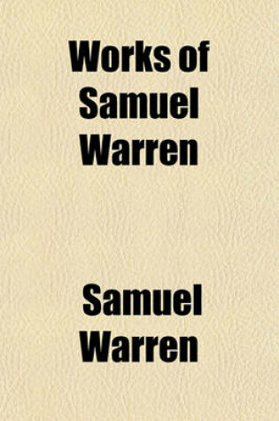 Cover of Works of Samuel Warren