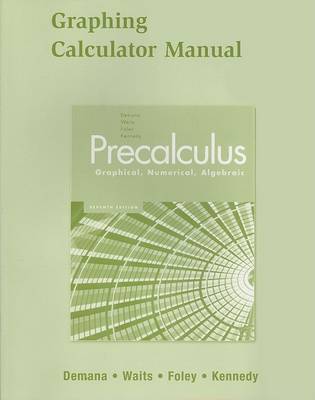 Book cover for Graphing Calculator Manual for Precalculus