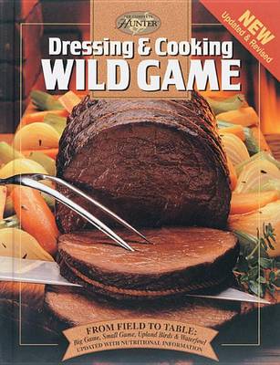 Book cover for Dressing & Cooking Wild Game