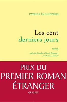 Book cover for Les Cent Derniers Jours