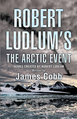 Cover of Robert Ludlum's The Arctic Event