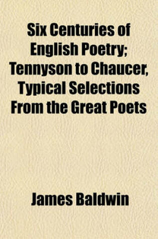 Cover of Six Centuries of English Poetry