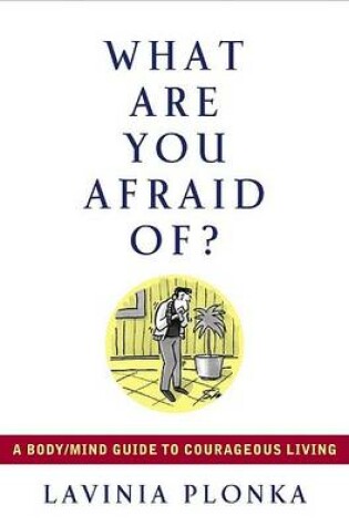 Cover of What are You Afraid of