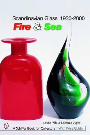 Cover of Scandinavian Glass 1930-2000: Fire and Sea
