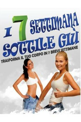 Cover of I 7 Settimana Sottile Giu
