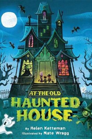 Cover of At the Old Haunted House