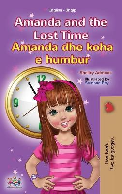 Book cover for Amanda and the Lost Time (English Albanian Bilingual Book for Kids)