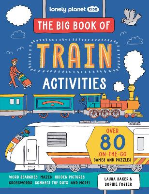 Book cover for Lonely Planet Kids The Big Book of Train Activities