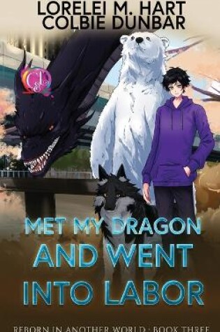 Cover of Met My Dragon And Went Into Labor