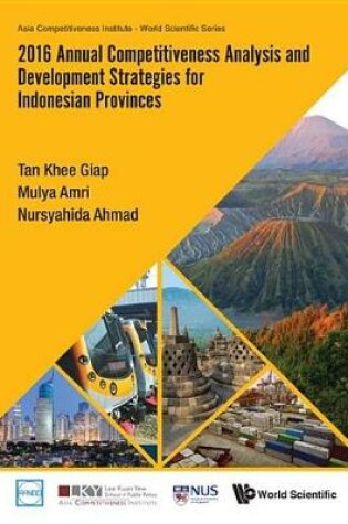 Cover of 2016 Annual Competitiveness Analysis and Development Strategies for Indonesian Provinces